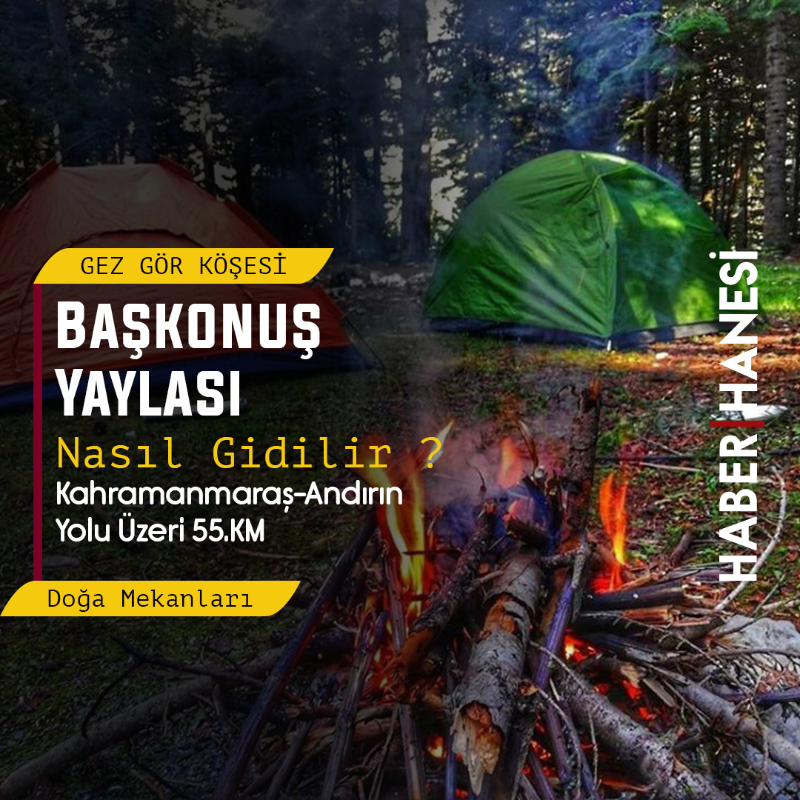 Kahramanmaraş Başkonuş Yaylası
