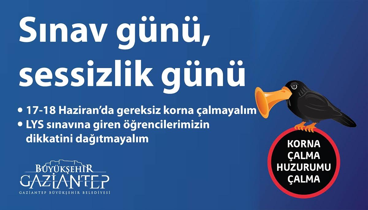 BÜYÜKŞEHİR’DEN “LYS” SINAVI İÇİN SESSİZLİK UYARISI