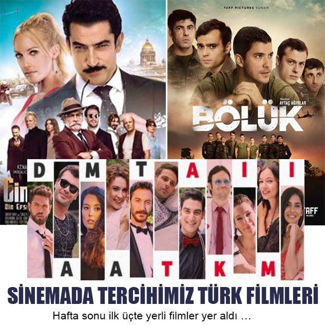 SİNEMADA TERCİHİMİZ TÜRK FİLMLERİ