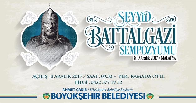 MALATYA BÜYÜKŞEHİR’DEN SEYYİD BATTALGAZİ SEMPOZYUMU
