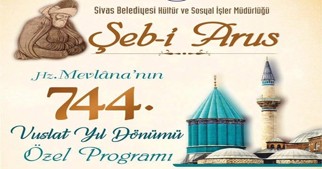 ŞEB-İ ARUS 744. VUSLAT YILDÖNÜMÜ ANMA PROGRAMI
