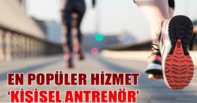 EN POPÜLER HİZMET ‘KİŞİSEL ANTRENÖR’