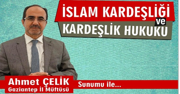 İslam kardeşliği ve kardeşlik hukuku konferansı