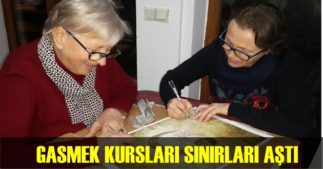 GASMEK KURSLARI SINIRLARI AŞTI
