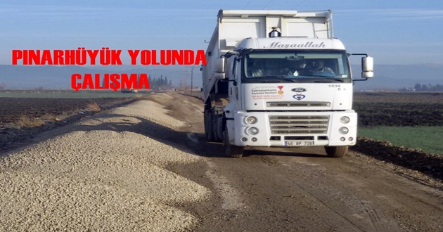 PINARHÜYÜK YOLUNDA ÇALIŞMA