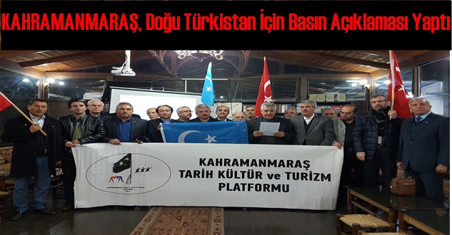 KAHRAMANMARAŞ, Doğu Türkistan İçin Basın Açıklaması Yaptı