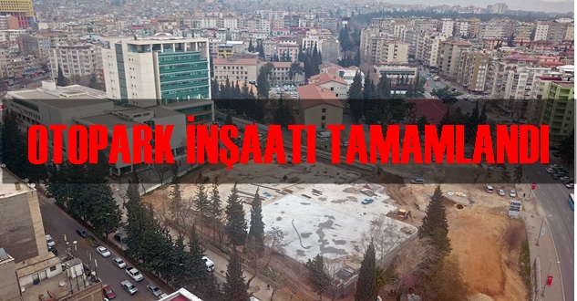 OTOPARK İNŞAATI TAMAMLANDI