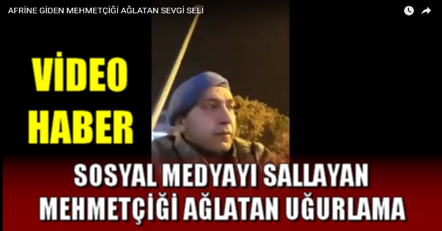 SOSYAL MEDYAYI SALLAYAN MEHMETÇİĞİ AĞLATAN UĞURLAMA