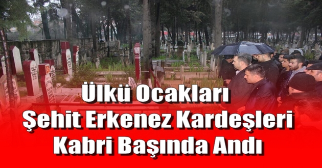 Ülkü Ocakları Şehit Erkenez Kardeşleri Kabri Başında Andı
