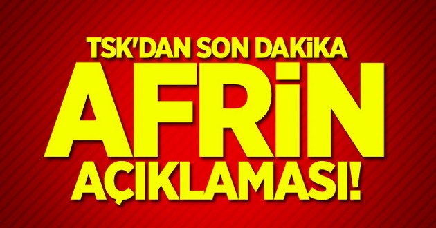 GENELKURMAY'DAN AÇIKLAMA GELDİ