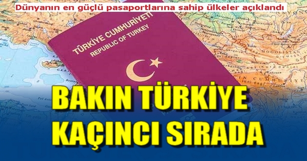 Dünyanın en güçlü pasaportuna sahip ülkeler açıklandı