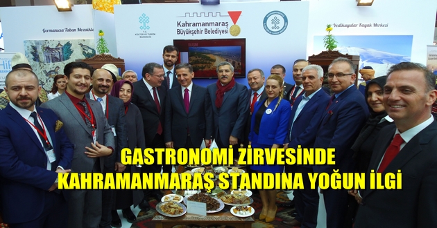 GASTRONOMİ ZİRVESİNDE KAHRAMANMARAŞ STANDINA YOĞUN İLGİ