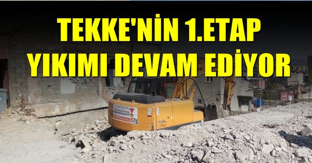 TEKKE’DE KENTSEL DÖNÜŞÜM DEVAM EDİYOR