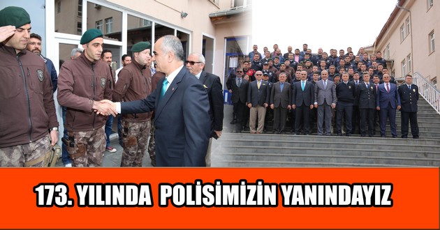 173. YILINDA POLİSİMİZİN YANINDAYIZ