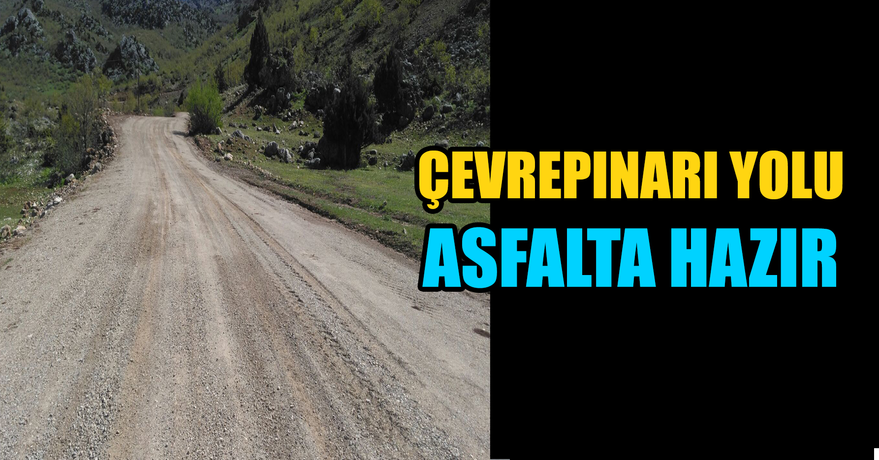 ÇEVREPINARI YOLU ASFALTA HAZIR