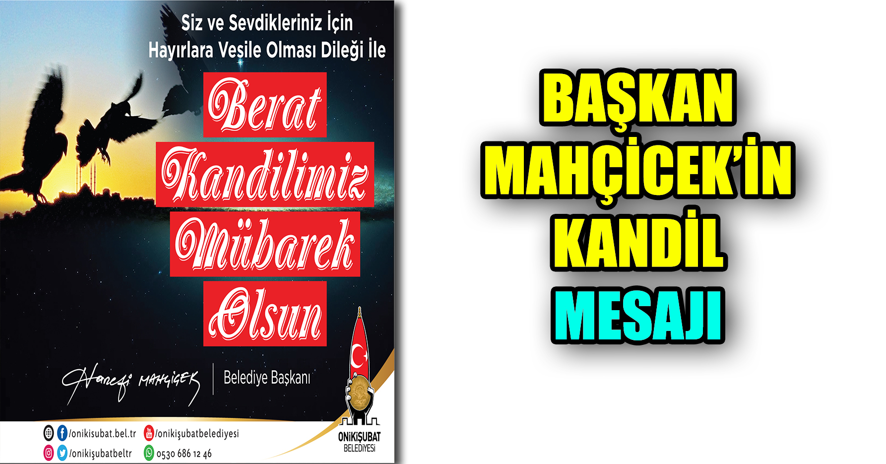 BAŞKAN MAHÇİCEK’İN KANDİL MESAJI