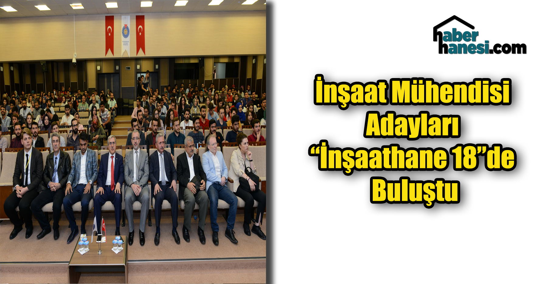 İnşaat Mühendisi Adayları “İnşaathane 18”de Buluştu