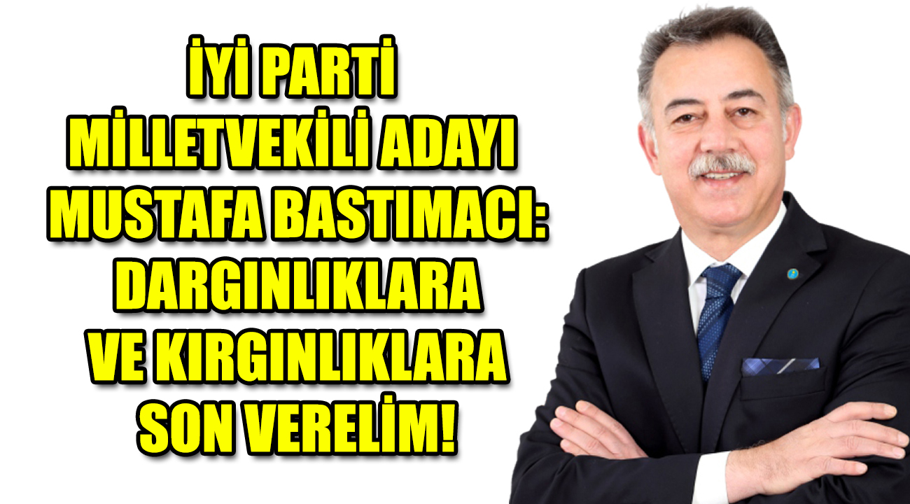 BASTIMACI: DARGINLIKLARA VE KIRGINLIKLARA SON VERELİM!