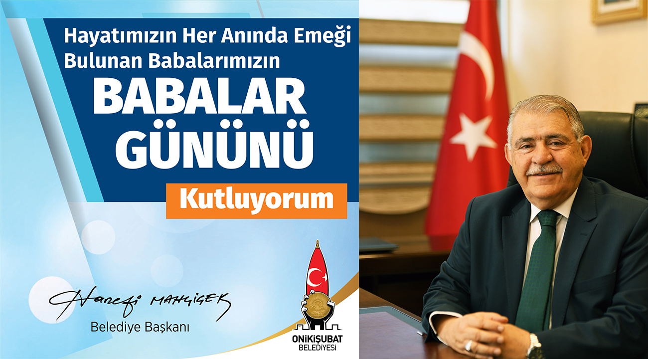 BAŞKAN MAHÇİCEK'İN BABALAR GÜNÜ MESAJI