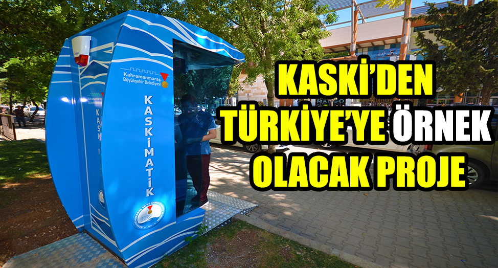 KASKİ’DEN TÜRKİYE’DE BİR İLK