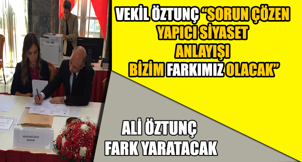 ALİ ÖZTUNÇ : FARK YARATACAK