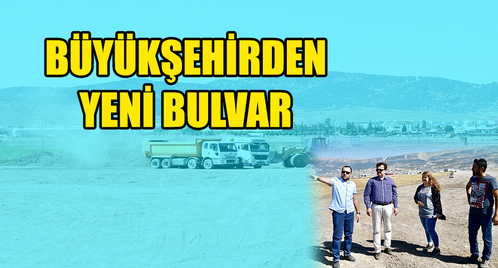 BÜYÜKŞEHİR’DEN BİR BULVAR DAHA