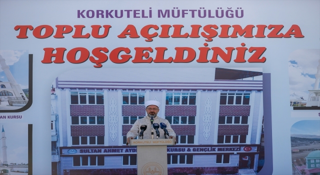 Diyanet İşleri Başkanı Ali Erbaş, Antalya’da toplu açılış törenine katıldı: