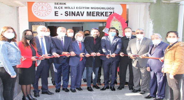 Serik’te ESınav Merkezi açıldı
