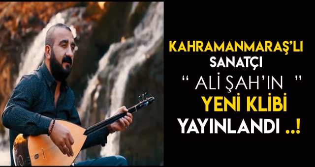 Ali Şah'ın Yeni Klibi Yayınlandı !