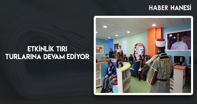 Etkinlik Tırı Turlarına Devam Ediyor