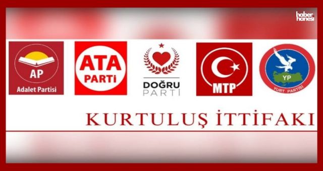 Beş Siyasi Parti 'Kurtuluş İttifakı' Çatısı Altında Birleşti!