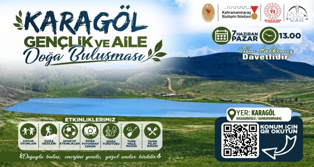 Kahramanmaraş Büyükşehir, Gençler ve Aileleri Karagöl’de Buluşturuyor