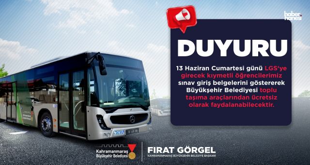 Kahramanmaraş Büyükşehir’den LGS Günü Öğrenci ve Velilere Tam Destek