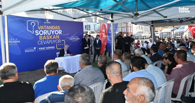 Başkan Fırat Görgel Vatandaşlarla Buluştu! 20 Milyar TL'lik Altyapı ve 5 Milyar TL'lik Asfalt Yatırımını Açıkladı