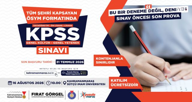 Kahramanmaraş Büyükşehir’den KPSS Adaylarına Son Prova Desteği
