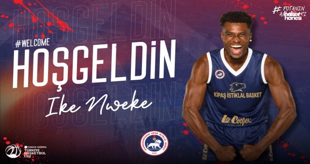 KİPAŞ İstiklal Basket’ten Dev Transfer: Ike Nweke Kahramanmaraş’ta