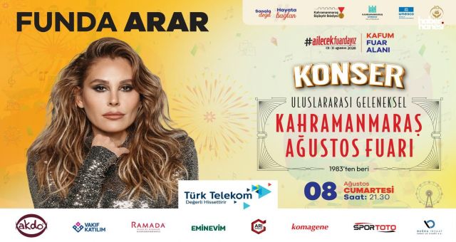 8 Ağustos'ta Kahramanmaraş'ta Müzik Dolu Gece! Funda Arar Sahne Alıyor