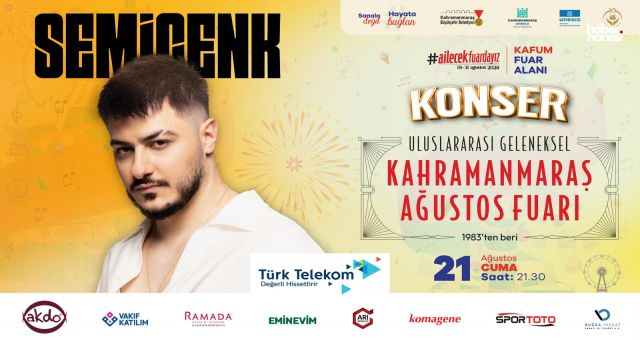 Kahramanmaraş Geleneksel Ağustos Fuarı’nda Sahne Sırası Semicenk’in