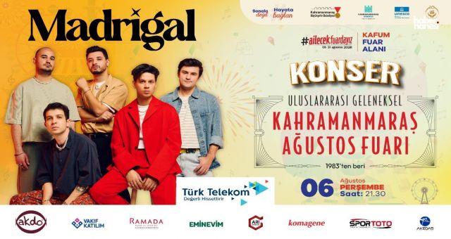 Kahramanmaraş'ta Madrigal Rüzgarı Esecek! Ağustos Fuarı'nda Müzik Dolu Gece