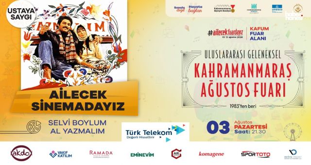 Yeşilçam'ın Efsanesi Kahramanmaraş Ağustos Fuarı'nda Hayat Bulacak