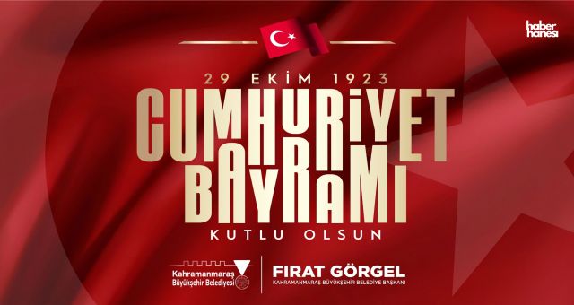 Başkan Görgel: “Cumhuriyet Bayramı’mız Kutlu Olsun”