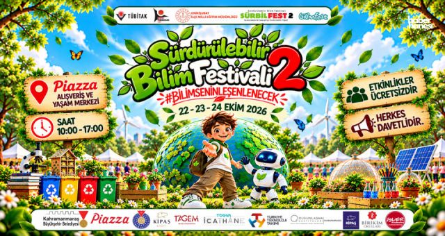 SÜRBİLFEST ile Bilimin Rüzgârı Kahramanmaraş’ta Esecek
