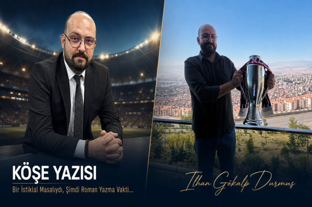 BİR İSTİKLAL MASALIYDI , ŞİMDİ ROMAN YAZMA VAKTİ…
