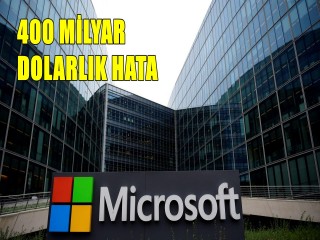 400 MİLYAR DOLARLIK HATA