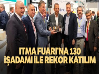 ITMA Fuarı’na 130 İşadamı İle Rekor Katılım