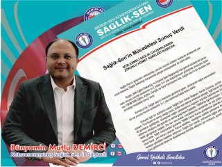 Sağlık-Sen’in Mücadelesi Sonuç Verdi