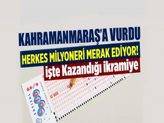 Talih kuşu Kahramanmaraş’a kondu