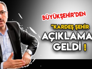 BÜYÜKŞEHİR'DEN KAMUOYU AÇIKLAMASI