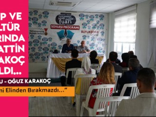 BAHATTİN KARAKOÇ ANILDI