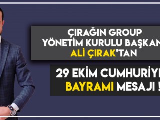 ÇIRAK'TAN 29 EKİM CUMHURİYET BAYRAMI MESAJI